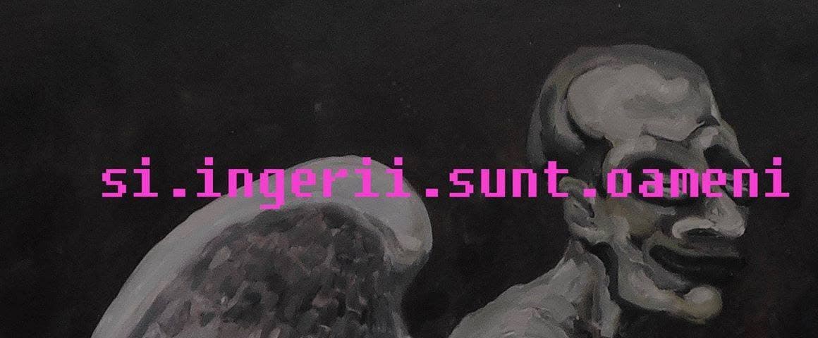 Și îngerii sunt oameni